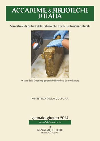 Accademie & biblioteche d'Italia. Semestrale di cultura delle biblioteche e delle istituzioni culturali (2024). Vol. 1  - Libro Gangemi Editore 2025, Periodici | Libraccio.it