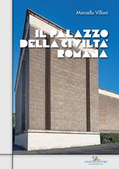 Il Palazzo della civiltà romana
