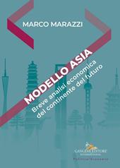 Modello Asia. Breve analisi economica del continente del futuro