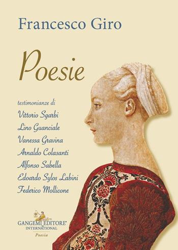 Poesie - Francesco Giro - Libro Gangemi Editore 2025, Le ragioni dell'uomo | Libraccio.it