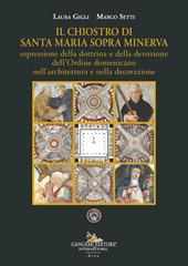 Il chiostro di Santa Maria sopra Minerva espressione della dottrina e della devozione dell'Ordine domenicano nell'architettura e nella decorazione