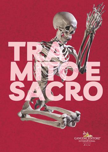 Tra mito e sacro  - Libro Gangemi Editore 2026, Arte | Libraccio.it