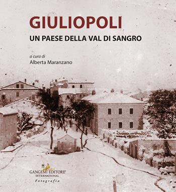 Giuliopoli. Paese della Val di Sangro  - Libro Gangemi Editore 2026, Fotografia | Libraccio.it