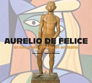 Aurelio De Felice et ses amis à Paris et en Italie. Ediz. illustrata - Massimo Duranti, Andrea Baffoni - Libro Gangemi Editore 2027, Arte | Libraccio.it
