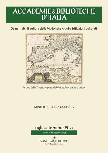 Accademie & biblioteche d'Italia. Semestrale di cultura delle biblioteche e delle istituzioni culturali (2024). Vol. 2  - Libro Gangemi Editore 2026, Le ragioni dell'uomo | Libraccio.it