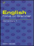 English focus on grammar. Elementary. Con audiocassetta. Per le Scuole. Vol. 1 - Cynthia Scaravilli - Libro Modern Publishing House 2000 | Libraccio.it