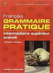 Français grammaire pratique. Intermédiaire supérieur-Avancé.