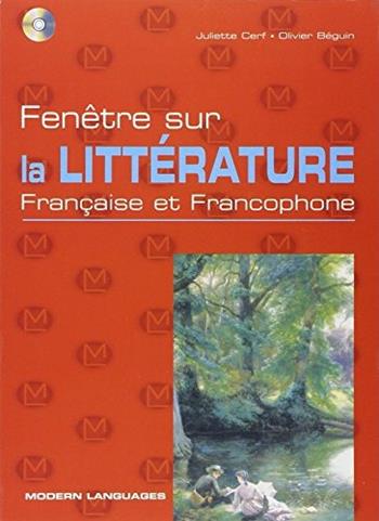 Fenetre sur la litterature française et francophone. Con espansione online.  - Libro Modern Publishing House 2003 | Libraccio.it