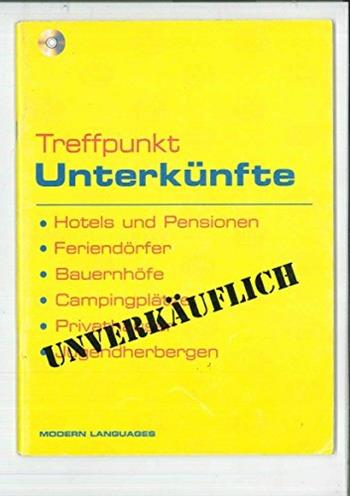 Treffpunkt unterkunfte. Hotels und pensionen. e gli Ist. Professionali  - Libro Modern Publishing House 2009 | Libraccio.it