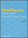Italiano prova scritta. Preparazione all'esame di Stato.  - Libro Modern Publishing House 2003 | Libraccio.it