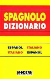 Español diccionario. Spagnolo-italiano, italiano-spagnolo