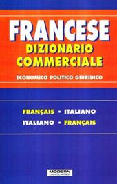 Dizionario commerciale. Francese-italiano, italiano francese
