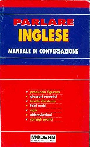 Parlare inglese  - Libro Modern Publishing House 2005 | Libraccio.it