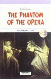 The Phantom of the opera. Con audiolibro. CD Audio