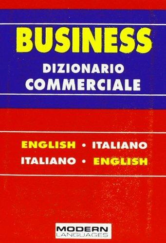 Business dizionario commerciale  - Libro Modern Publishing House 2006 | Libraccio.it