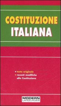 La Costituzione italiana  - Libro Modern Publishing House 2006 | Libraccio.it