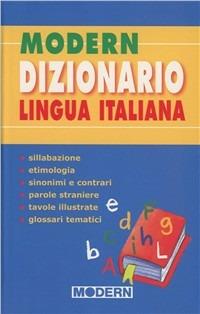 Modern dizionario lingua italiana  - Libro Modern Publishing House 2006 | Libraccio.it