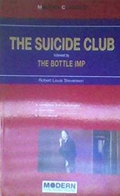 The suicide club. Followed by the bottle imp