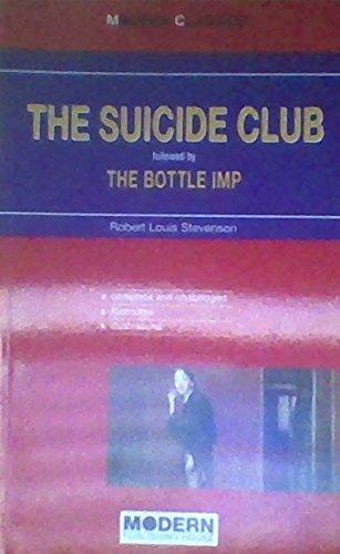 The suicide club. Followed by the bottle imp - Robert Louis Stevenson - Libro Modern Publishing House 2009, Modern classics | Libraccio.it
