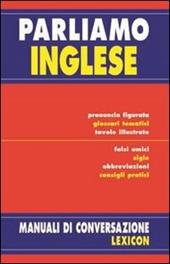 Parliamo inglese. Ediz. bilingue