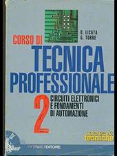 Corso di tecnica professionale. Per gli Ist. Tecnici. Vol. 2