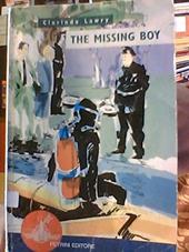 The missing boy. Con CD Audio