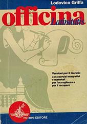 Officina latinitatis. Versioni per il biennio