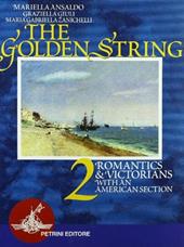 The golden string. Vol. 2
