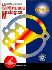 Elettronica analogica. Vol. A. Per gli Ist. Tecnici e per gli Ist. Professionali. Con CD-ROM
