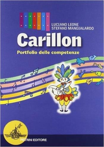 Carillon. Modulo A-B. Con quaderno, portfolio e CD Audio. - Luciano Leone, Stefano Mangialardo - Libro Petrini 2003 | Libraccio.it