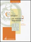 Cesare. Un narratore imparziale? - Rita Alosi - Libro Petrini 2005 | Libraccio.it