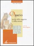 Orazio poeta della saggezza e della misura. Progetto Chorus. - Piera Pagliani - Libro Petrini 2006 | Libraccio.it