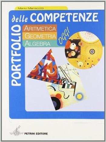 Aritmetica oggi. Modulo A. Con portfolio delle competenze. Per la Scuola media - Mario Mariscotti - Libro Petrini 2005 | Libraccio.it