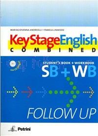 Keystage english. Follow up-combined. Con 2 CD Audio - M. Giovanna Andreolli, Pamela Linwood - Libro Petrini 2007 | Libraccio.it