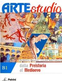 Artestudio. Modulo B1-B2-B3. - Roberto Bigano, Laura Mattirolo - Libro Petrini 2005 | Libraccio.it