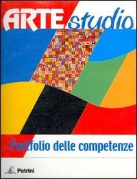 Artestudio. Vol. A-B: Immagine e comunicazione-L'arte nel tempo-Portfolio. Materiali per il docente. - Roberto Bigano, Laura Mattirolo - Libro Petrini 2006 | Libraccio.it