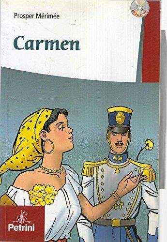 Carmen - Prosper Mérimée, Henry Meilhac, Ludovic Halévy - Libro Petrini 2006 | Libraccio.it