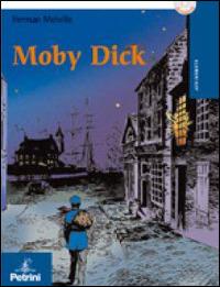 Moby Dick - Herman Melville - Libro Petrini 2006 | Libraccio.it