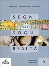 Segni, sogni, realtà. Vol. A-B-C-D. Con Portfolio. Ediz. illustrata. Con espansione online