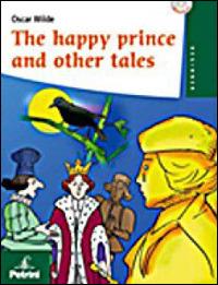 The happy prince and other tales. Con CD Audio - Oscar Wilde - Libro Petrini 2007 | Libraccio.it