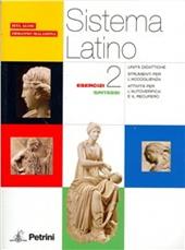 Sistema latino. Esercizi, sintassi. Vol. 2
