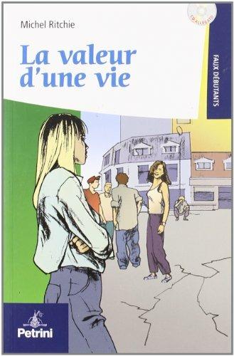 La valeur d'une vie - Michael Ritchie - Libro Petrini 2008 | Libraccio.it