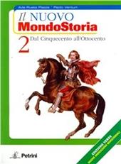 Il nuovo mondostoria. Ediz. verde. Con espansione online. Vol. 2: Dal Cinquecento all'Ottocento.