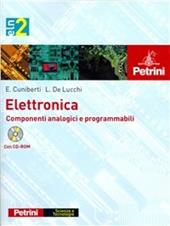 Elettronica. e professionali. Con CD-ROM. Vol. 2: Componenti analogici e programmabili.