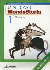 Il nuovo mondostoria. Ediz. verde. Per la Scuola media. Vol. 1: Il Medioevo. - Ada Ruata Piazza, Paolo Venturi - Libro Petrini 2008 | Libraccio.it