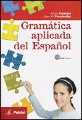 Gramatica aplicada del español. Per le Scuole superiori. Con CD Audio