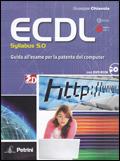 ECDL. Guida all'esame della patente del computer. Per le Scuole superiori. Con DVD-ROM - Giuseppe Chiavola - Libro Petrini 2010 | Libraccio.it