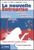 La nouvelle entreprise. Ediz. abbreviata. Per le Scuole superiori. Con CD-ROM - Cataldo Caputo, Gabriella Schiavi, Teresa Ruggiero Boella - Libro Petrini 2010 | Libraccio.it