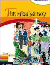 The missing boy. Con CD Audio