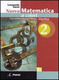 Nuova matematica a colori. Algebra. Con quaderno di recupero algebra. Con espansione online. Vol. 2